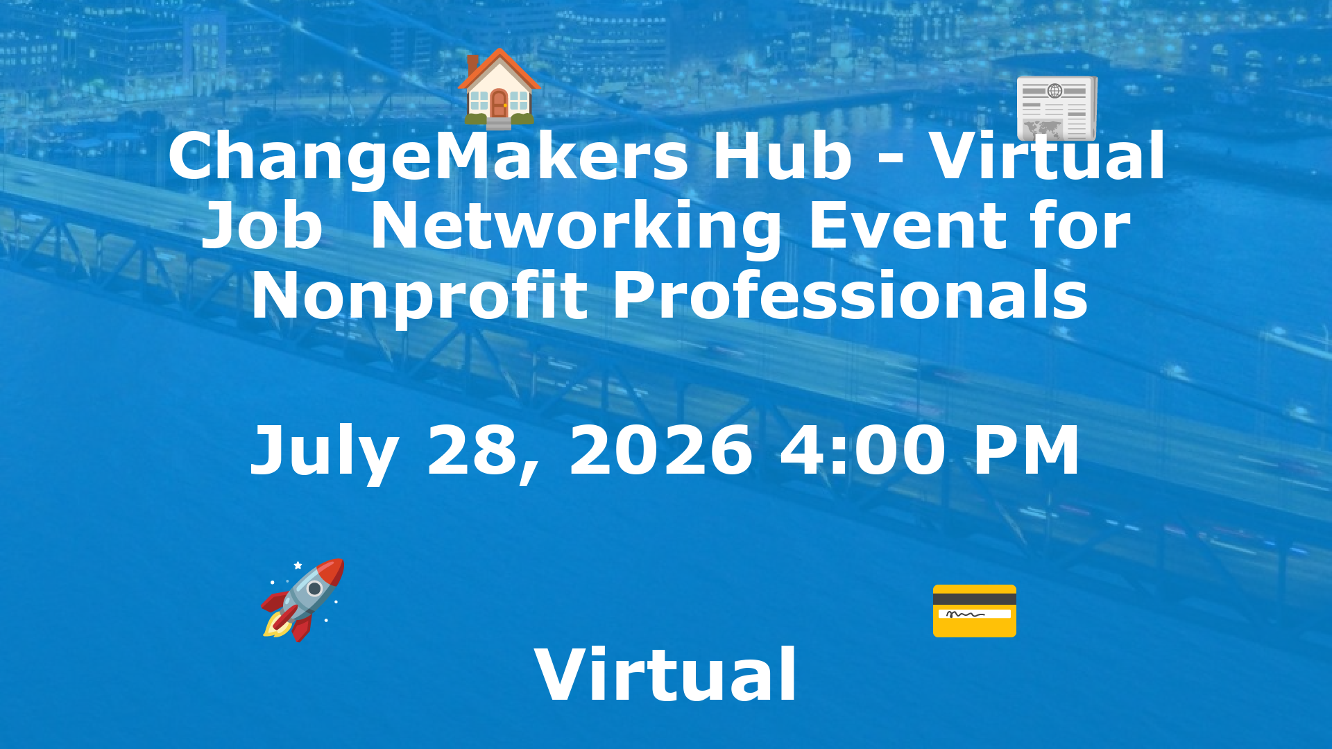 ChangeMakers Hub - Virtual Job  Networking Event for Nonprofit Professionals event image